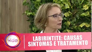 Labirintite Causas sintomas e tratamento  Vida Melhor  010818 [upl. by Nosimaj]