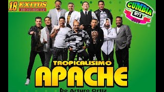 Tropicalisimo Apache Mix Cumbias Para Bailar  18 ÉXITOS DE COLECCION [upl. by Tonie]