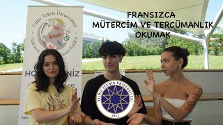 Fransızca Mütercim ve Tercümanlık Okumak  Yıldız Teknik Üniversitesi [upl. by Strander]