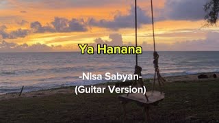 Ya Hanana Nisa Sabyan Guitar VersionLirik dan Terjemahan [upl. by Owiat]