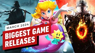 The Biggest Game Releases of March 2024 [upl. by Aliled]