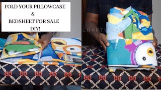 HOW TO FOLD PACKAGE YOUR PILLOWCASE AND BEDSHEET FOR SALE DIY [upl. by Sheffy]