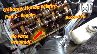 Unhappy Honda MISFIRE P0300 Part 2  Repairs  Accord V6 [upl. by Adnohr248]