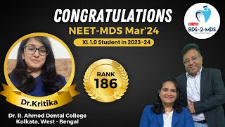 RANK 186  NEET MDS 2024  Dr Kritika quotThe Calm amp The Composedquot with dr Jasmine amp Amit Lall [upl. by Amrita]