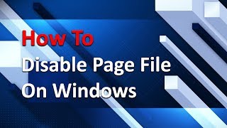 How To Disable pagefile on Windows [upl. by Ferdinanda108]