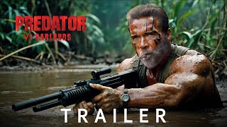 Predator 6 Badlands Trailer  Arnold Schwarzenegger 2024 [upl. by Atnovart]