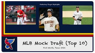 MLB 2024 Mock Draft Top 10 with Player Highlights [upl. by Yttig]