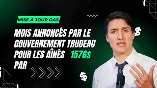 Mise à Jour OAS 1576 par Mois Annoncés par le Gouvernement Trudeau pour les Aînés 2024 28th Augus [upl. by Wahlstrom994]