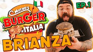 I migliori Hamburger della BRIANZA  BURGER DITALIA EP1  MochoHF [upl. by Yemarej]