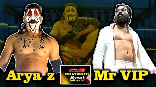 2024 Mr VIP vs Arya Z haldwani wrestling Event thegreatkhali cwethegreatkhaliacademy [upl. by Enela]