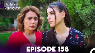 Fazilet and Her Daughters Episode 158 English Subtitles [upl. by Dionysus567]