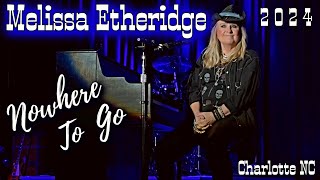 Melissa Etheridge LIVE on Piano 2024  NOWHERE TO GO  Charlotte NC  Tour with Jewel  Sept 21 2024 [upl. by Ahsatak]