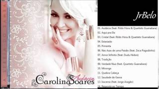 Carolina Soares Cd Completo 2014 JrBelo [upl. by Louisette]