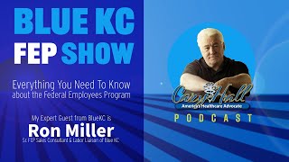 FEP BLUE the Blue KC Federal Employees Program Show Everything You Need To Know about coverage [upl. by Victorie]