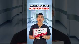 ⚠️ Efectos adversos ⚠️ de la AZITROMICINA 💊 ¡debes saberlo azitromicina medstudent medicamentos [upl. by Dorcus237]