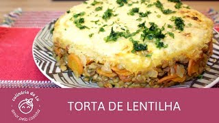 Torta de Lentilha  Culinária da Lu [upl. by Ailido]