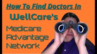 WellCares Medicare Advantage Network Doctor Find [upl. by Atikal]