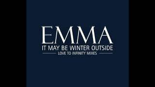 Emma  It May Be Winter Outside Love To Infinity 7 Remix 1998 [upl. by Eicrad]