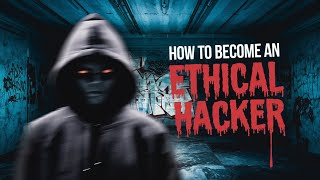 How to Become an Ethical Hacker in 2024 — A StepbyStep Guide [upl. by Richy842]