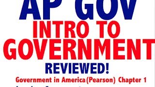 AP GOV Explained Government in America Chapter 1 [upl. by Ssecnirp698]