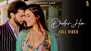 Deedar Hua Full Video Chitranshi Ft Laqshay Kapoor amp Mohit Hiranandani  Manpreet Kaur  New Song [upl. by Gibbie199]