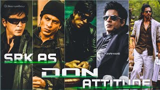 SRK as DON Attitude Edit  DON Edit  SRK Edit  Status Video  DON DON2 [upl. by Nickola]