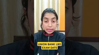 UNION BANK LBO EXAM DATE [upl. by Arno]