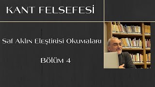 Kant Okumaları 4 Görü Anschauung Kavramı ve Copernicus Devrimi [upl. by Floeter]