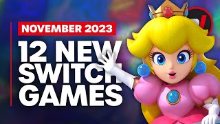 12 Exciting New Games Coming to Nintendo Switch  November 2023 [upl. by Eetsirk]