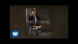 Brett Eldredge  No Stopping You Audio Video [upl. by Onailimixam]