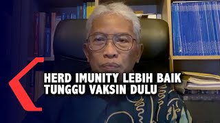 Epidemiolog Herd Immunity Lebih Baik Jika Sudah Vaksinasi Massal [upl. by Buroker]