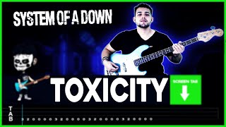 【SYSTEM OF A DOWN】 Toxicity  Bass Cover  LESSON  BASS TAB [upl. by Alexis341]