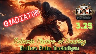 POE 325 Volcanic Fissure of Snaking Hollow Palm TechniqueGladiator [upl. by Tunnell]