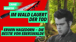 Die Bestie aus Eberswalde  Erwin Hagedorn [upl. by Leiba940]