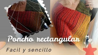 Poncho facil en crochet rectangular  Poncho en ganchillo facil rectangular [upl. by Atterbury]