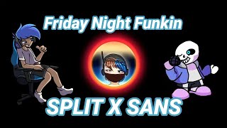 Friday Night Funkin VS Bob and Bosip  Sans SPLIT X SANS [upl. by Micheal]