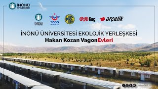 İnönü Üniversitesi Ekolojik Yerleşkesi  Hakan KOZAN Vagon Evleri Belgeseli [upl. by Mercedes]