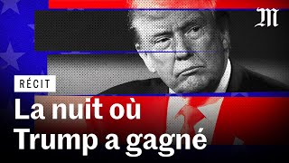 La nuit où Trump a gagné lélection présidentielle américaine [upl. by Akeimahs]