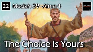 Come Follow Me  Mosiah 29Alma 4 The Choice Is Yours [upl. by Gayelord]