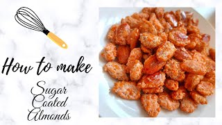 How to make sugar coated almonds [upl. by Nolana662]