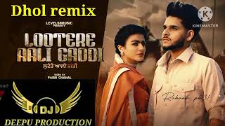 LOOTERE AALI GADDI dhol remix MAHI SHARMA by GURLEJ AKHTAR lahore production LATEST Punjabi Song2014 [upl. by Aniale]