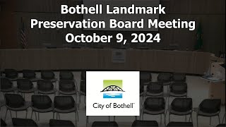 Bothell Landmark Preservation Board Meeting  October 9 2024 [upl. by Darum735]