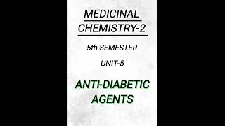 Medicinal Chemistry25th semUnit5ANTIDIABETIC AGENTS pharmacy pharmacynotes shorts [upl. by Attenyl]