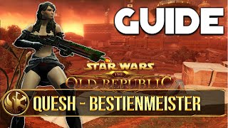 SWTOR Guide Bestienmeister von Quesh [upl. by Josias]