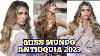 Miss mundo Antioquia 2023 [upl. by Jessi]