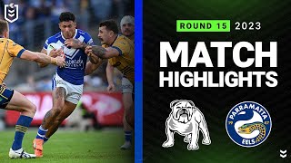 NRL 2023  CanterburyBankstown Bulldogs v Parramatta Eels  Match Highlights [upl. by Stiruc]