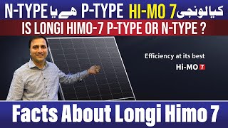 Is LONGI HIMO7 PType or NType   Facts About Longi Himo 7 [upl. by Marj]