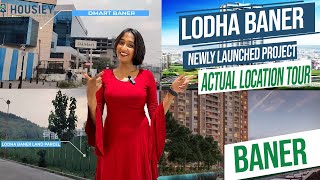 Lodha Baner Project  Actual Location Tour  Lodha Group Pune [upl. by Rubi]