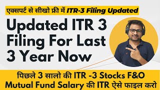 Updated ITR Us 139 8a ITR3 Filing 202223  Updated ITR U Filing ITR3 Form Salary Capital Gain [upl. by Norvin256]