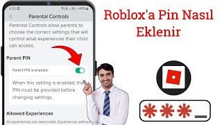 Robloxa Pin Ekleme 2024  Roblox Pin Nasıl Kurulur  Ebeveyn Denetimini Açın [upl. by Cirilla]